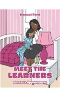 Meet the Learners Doctor's Appointment