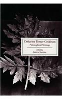 Catharine Trotter Cockburn: Philosophical Writings