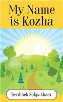 My Name is Kozha