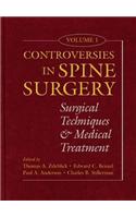 Controversies in Spine Surgery