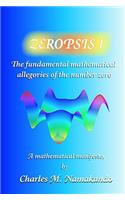 Zeropsis I