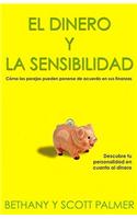 El Dinero y La Sensibilidad