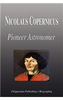 Nicolaus Copernicus - Pioneer Astronomer (Biography)