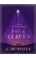 From Heaven: A 28-Day Advent Devotional