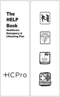 The Help Book: Healthcare Emergency and Lifesaving Plan
