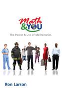 Math & You: The Power & Use of Mathematics