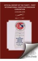 The Official Report Of The Thirty - First International Christian Endeavor Convention