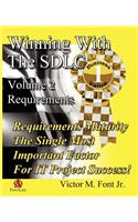 Winning with the Sdlc: Requirements