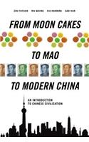 From Moon Cakes to Mao to Modern China