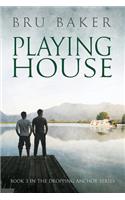 Playing House
