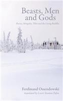 Beasts, Men and Gods