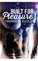 Built for Pleasure