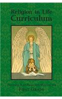 Religion in Life Curriculum First Grade Teachers Plan Book and Manual