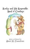 Rocky and His Responsible Band of Cowboys