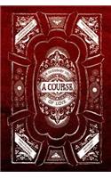 A Glossary to A Course of Love