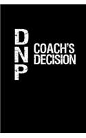 Coach Decision: Hangman Puzzles - Mini Game - Clever Kids - 110 Lined pages - 6 x 9 in - 15.24 x 22.86 cm - Single Player - Funny Great Gift