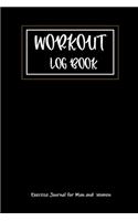 Workout Log Book: Track Your Goals, Workout, Strength Training, Cardio and Feeling