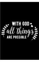 With God all things are possible