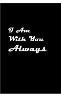 I Am With You Always