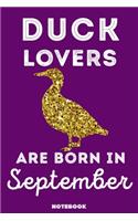 Duck Lovers Are Born In September
