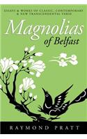 Magnolias of Belfast
