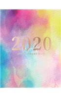 2020 Weekly Appointment Book: Colorful Watercolor Cover - Weekly & Monthly Appointment Planner - Organizer Dated Agenda Calendar Academic - Daily/Hourly Schedule 15 Minute Increm