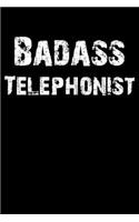 Badass Telephonist: Blank Lined Journal (Diary, Notebook)