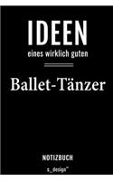 Notizbuch für Ballet-Tänzer