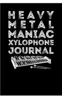 Heavy Metal Maniac Xylophone Journal