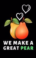 We Make A Great Pear