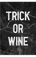 Trick Or Wine