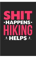 Shit Happens Hiking Helps