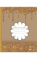 Composition Notebook: Pretty Gold Faux Glitter Drips - Trendy Wide Ruled Subject Book - Blank Lined Writing Journal - Primary School, College Students Teens Kids - Teache
