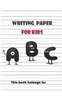 Writing Paper For Kids: Notebook with Dotted Lined Sheets for K-3 Students-kids, girls, boys-110 pages large (8.5x11)