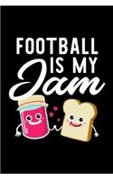 Football Is My Jam