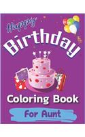 Happy Birthday Coloring Book for Aunt