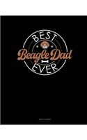 Best Beagle Dad Ever