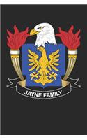 Jayne: Jayne Coat of Arms and Family Crest Notebook Journal (6 x 9 - 100 pages)