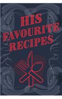 His Favourite Recipes - Add Your Own Recipe Book