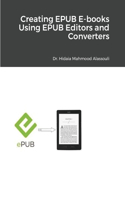 Creating EPUB E-books Using EPUB Editors and Converters