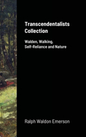 Transcendentalists Collection: Walden, Walking, Self-Reliance and Nature