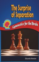 The Surprise of Separation