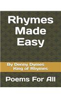 Rhymes Made Easy: Poems for All