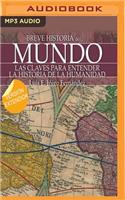 Breve Historia del Mundo (Narración En Castellano)