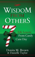 Wisdom From Others