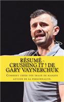 Résumé - Crushing it ! de Gary Vaynerchuk