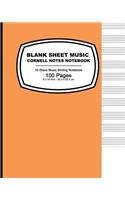 Blank Sheet Music Cornell Notes Notebook: Orange, Musicians Notebook, Staff Paper,10 Stave With Cornell Notes, 100 pages - (Composition Books - Music Manuscript Paper)