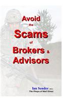 Avoid the Scams of Brokers & Advisors