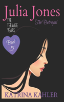 JULIA JONES the Teenage Years - Book 5