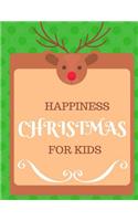 Happiness Christmas for Kids